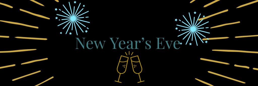 Black and gold background with text “New Year’s Eve”.