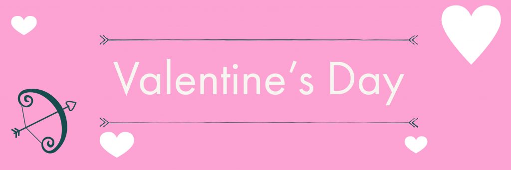 Pink background with text “Valentine’s Day”.