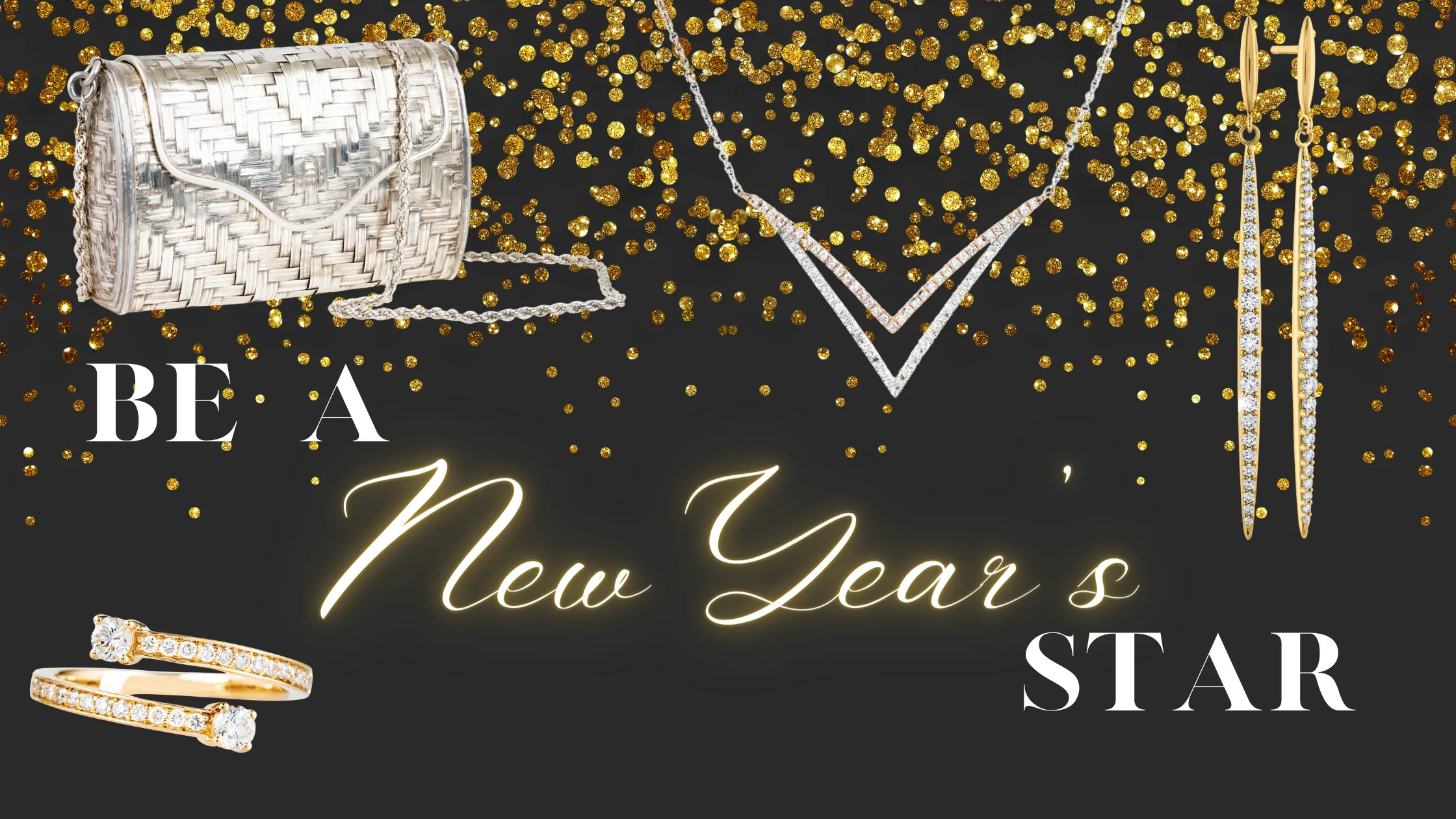 Handbag, necklace, earrings, and ring on a black and gold glitter background with text “Be a New Years Star”.